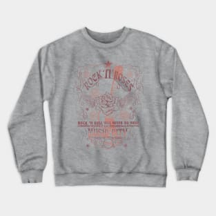 Rock & Roses Music City Crewneck Sweatshirt